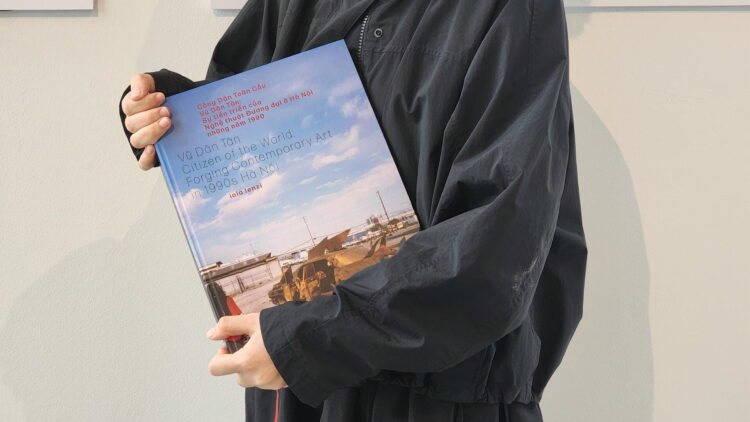 “Vũ Dân Tân Citizen of the World: Forging Contemporary Art in 1990s Hà Nôi” (Hanoi: Fine Art Publishing House, Vu Dan Tan Museum, 2025, 220 pages, text by Iola Lenzi in English and Vietnamese, over 250 colour illustrations)